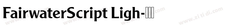 FairwaterScript Ligh字体转换